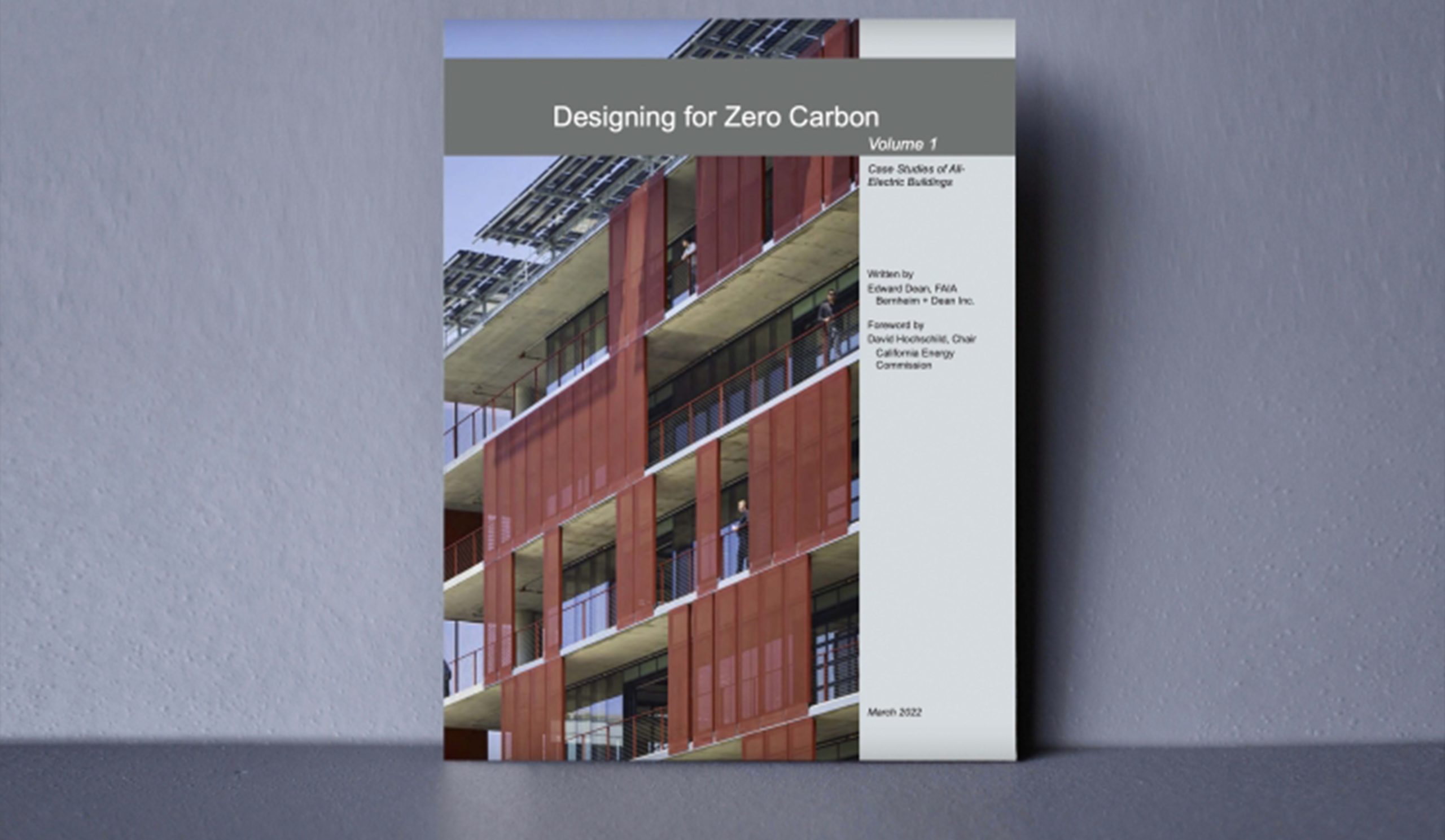 Designing for Zero Carbon: Case Studies of All-Electric Buildings Now Available on Amazon