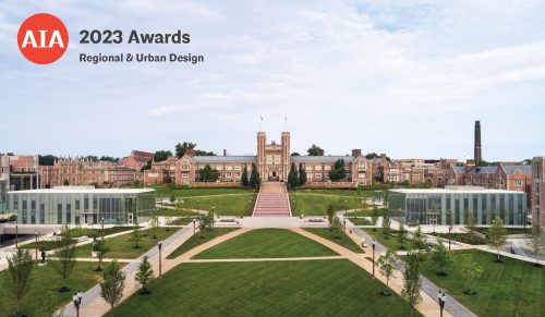 WashU East End Transformation Recognized by AIA for Excellence in Regional and Urban Design